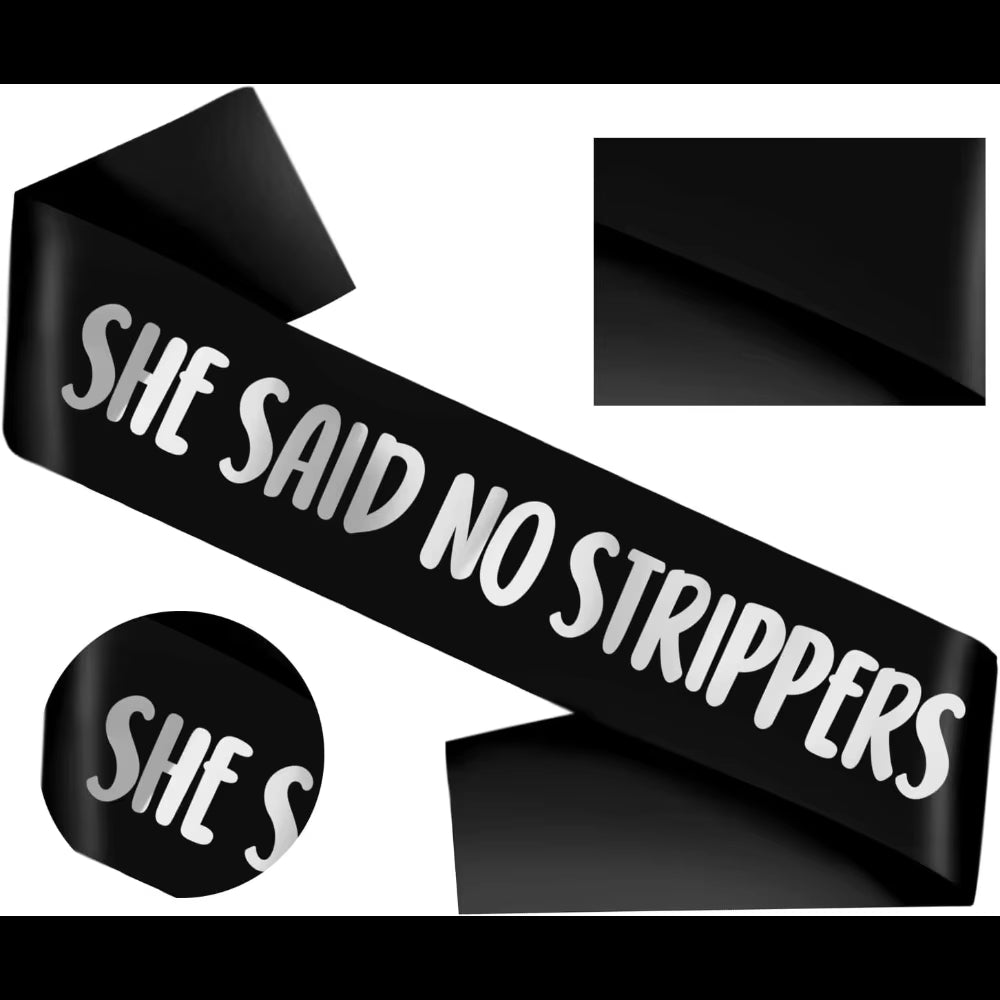 Faja de Novio “She Said No Strippers” | Accesorio Divertido Despedida de Soltero